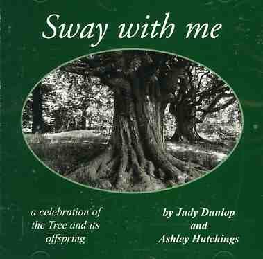 Cover for Dunlop Judy &amp; Ashley Hutchings · Sway with Me (CD) (2018)