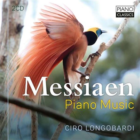 Cover for Ciro Longobardi · Messiaen Piano Music (CD) (2021)