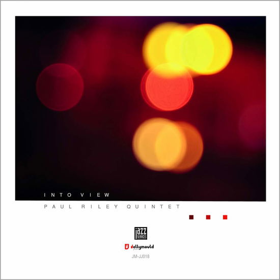 Cover for Paul Riley Quintet · Into View (CD) (2015)