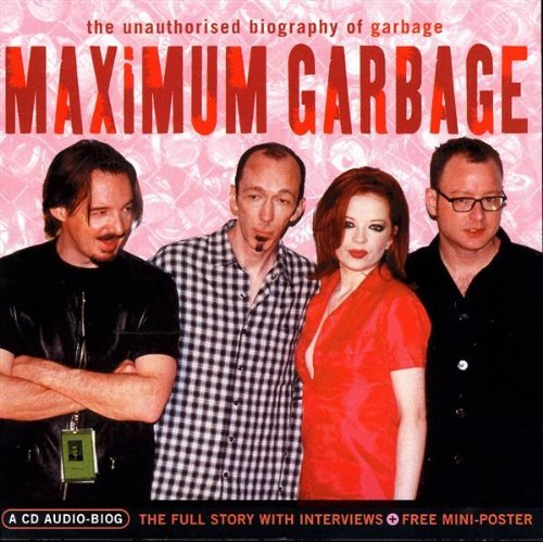 Cover for Garbage · Maximum Garbage (CD) (2007)