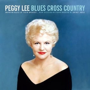 Cover for Peggy Lee · Blues Cross Country  Hallmark Jazz (CD) (2013)