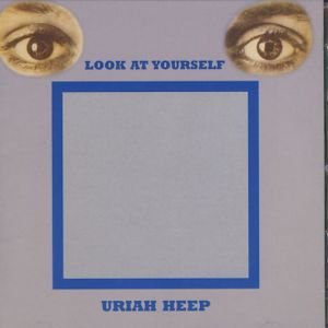 Cover for Uriah Heep · Look At Yourself (CD) [Bonus Tracks edition] (2008)