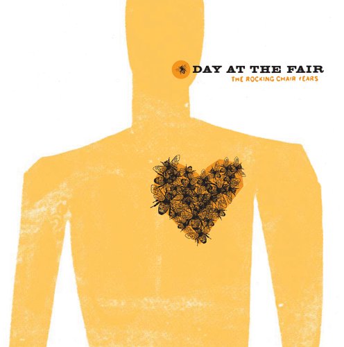 Cover for A Day at the Fair · The Rocking Chair Years (CD) (2005)