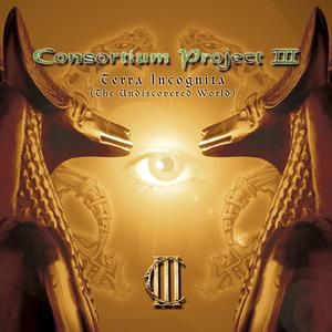 Cover for Consortium Project Iii · Terra Incognita (CD)