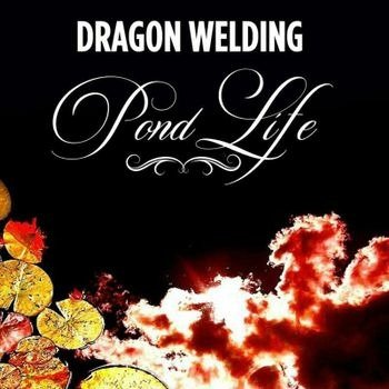 Cover for Dragon Welding · Pond Life (CD) (2023)