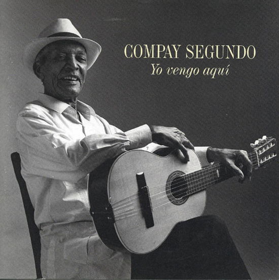 Yo Vengo Aqui - Compay Segundo - Musiikki - WM SPAIN - 5054197190025 - perjantai 9. kesäkuuta 2023