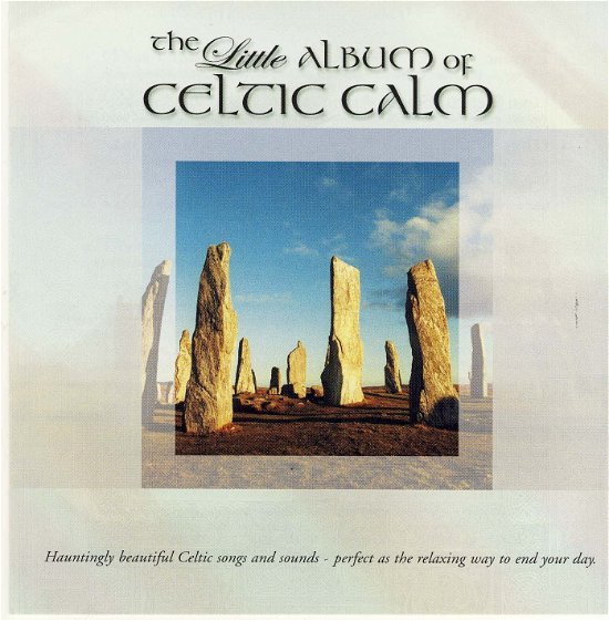 Little Album of Celtic Calm - Little Album of Celtic Calm - Música - FOX - 5055063001025 - 17 de diciembre de 2007