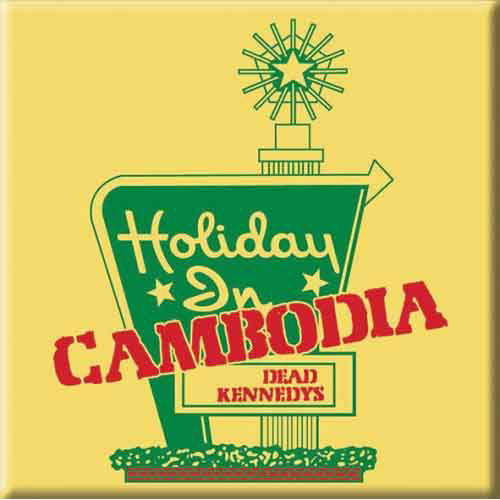 Cover for Dead Kennedys · Dead Kennedys Fridge Magnet: Holiday in Cambodia (Magnet) (2015)