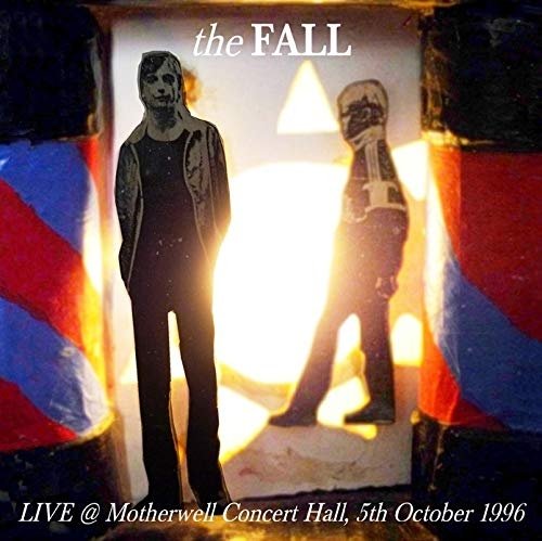 Cover for Fall · Live in Motherwell 1996 (CD) (2020)