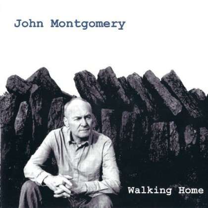 Walking Home - John Montgomery - Muzyka - John Montgomery - 5060137560025 - 1 września 2012