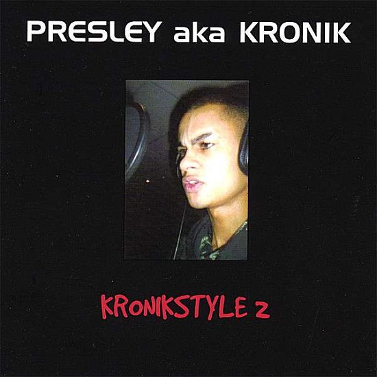Cover for Presley · Kronikstyle 2 (CD) (2008)