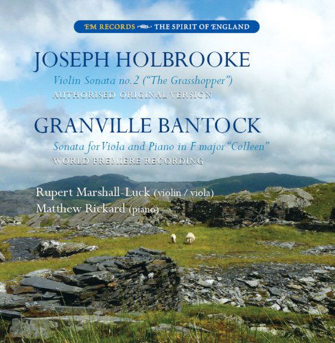 Holbrooke Violin Sonata / Bantock Sonara For Viola & Piano - Rupert Marshall-luck - Music - EM RECORDS - 5060263500025 - October 4, 2011