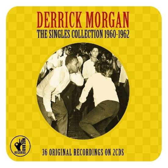 Cover for Derrick Morgan · Singles Collection 1960-1962 (CD) (2014)