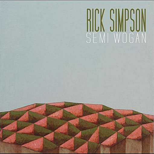 Cover for Rick Simpson · Semi Wogan (CD) (2012)