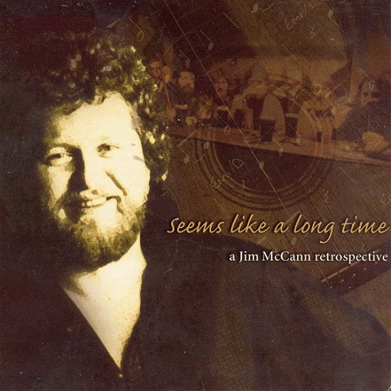 Cover for Jim Mccann · Seems Like a Long Time (CD) (2018)