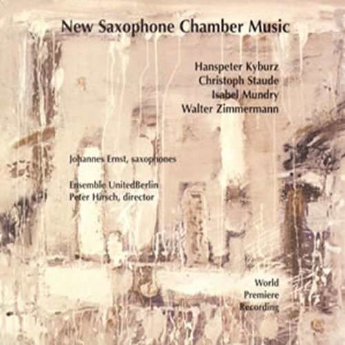 New Saxophone Chamber Music - Johannes Ernst - Muzyka - col legno - 5099703189025 - 31 maja 2019