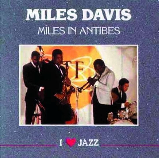 Cover for Miles Davis · Miles in Antibes (CD) (2020)