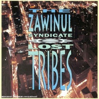 Cover for Zawinul Syndicate · Lost Tribes (CD) (1992)