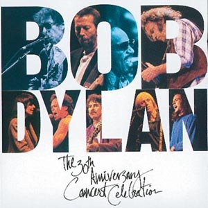 Bob Dylan The 30th Anniversary Conce Rt Celebration by Various - V/A - Musiikki - Sony Music - 5099747400025 - tiistai 15. marraskuuta 2011