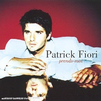 Cover for Patrick Fiori · Prends-moi (CD)