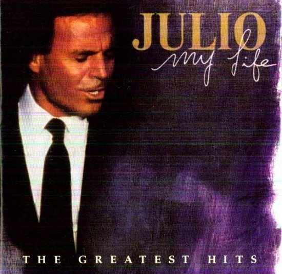 Cover for Julio · My Life The Greatest Hits (CD) (2004)