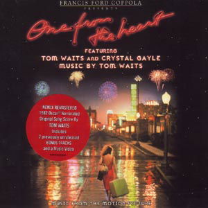 One From The Heart - Original Soundtrack / Tom Waits - Musiikki - COLUMBIA - 5099751513025 - maanantai 2. helmikuuta 2004