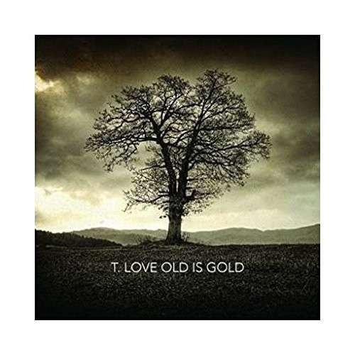 Cover for T.love · Old is Gold (CD) [Box set] (2012)