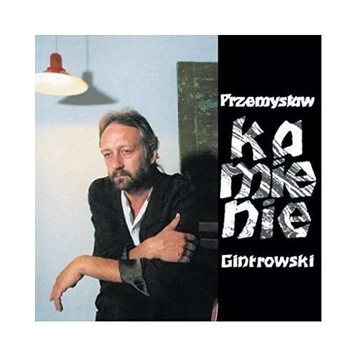 Cover for Przemyslaw Gintrowski · Kamienie (CD) (2012)