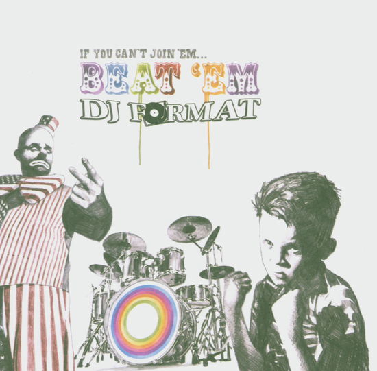 Cover for Dj Format · If You Can'T Join'Em...Beat (CD) (2005)