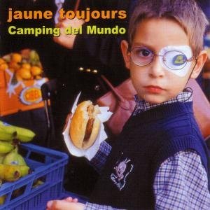 Cover for Jaune Toujours · Camping Del Mundo (CD) (2023)