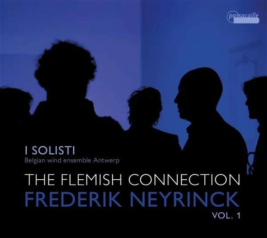 Frederik Neyrinck: Works Dedicated To I Soloisti Vol. 1 - I Soloisti - Musik - PASSACAILLE - 5425004841025 - 2. april 2021