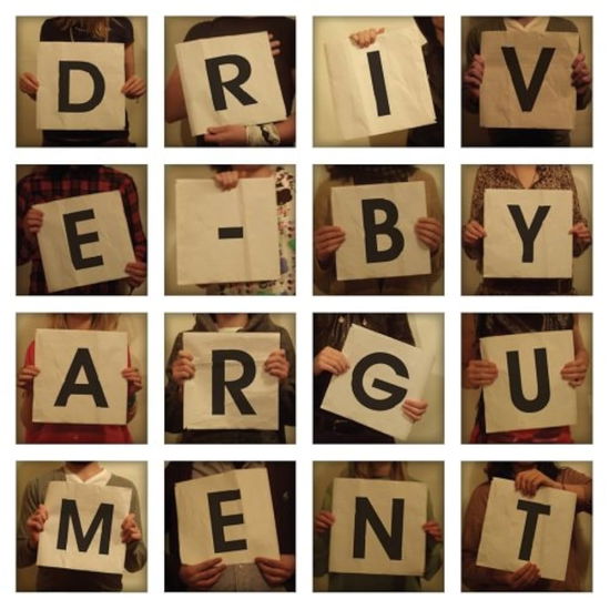 Drive By Argument-Drive By Argument - Drive By Argument - Music - LIZARD KING - 5604129080025 - December 7, 2009