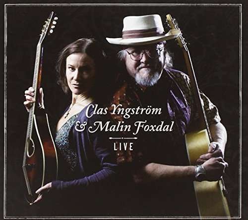Cover for Yngström Clas and Malin Foxdal · Live (CD) (2015)