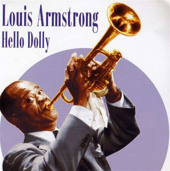 Cover for Louis Armstrong · Hello Dolly (CD) (2010)