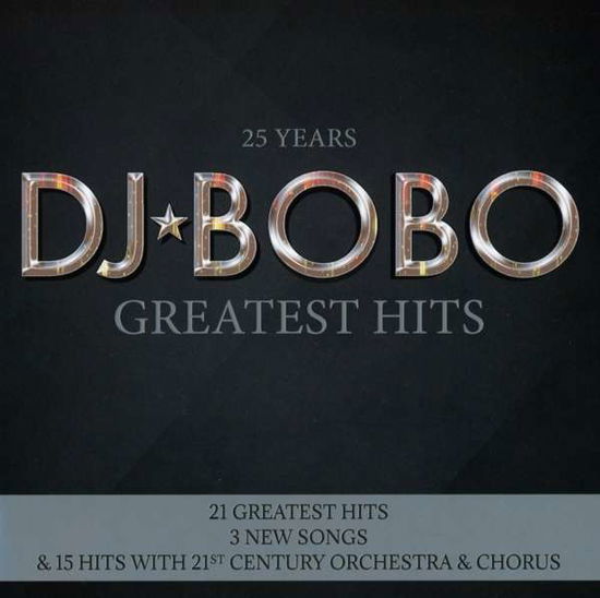 25 Years: Greatest Hits - DJ Bobo - Muzyka - YES - 7619978220025 - 21 kwietnia 2017