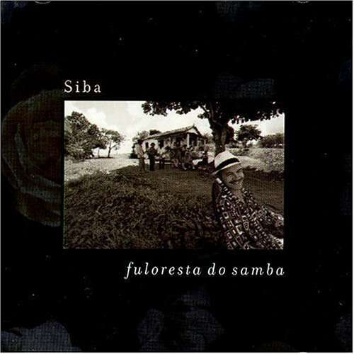 Cover for Siba · Fuloresta Do Samba (CD) (2016)