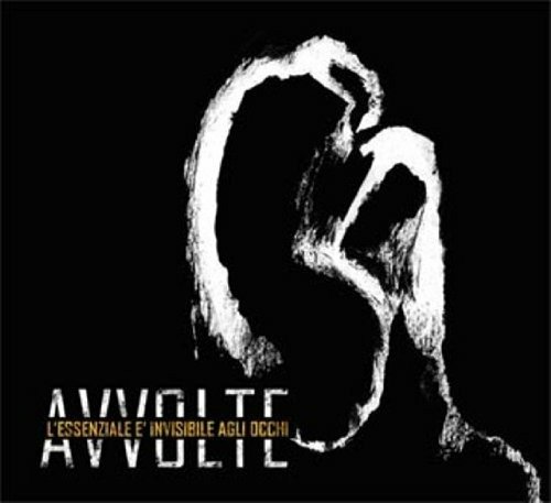 Cover for Avvolte · L' Essenziale E' Invisibile Agli Occhi (CD) (2012)