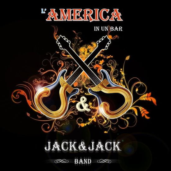 Cover for Jack &amp; Jack Band · LâAMERICA IN UN BAR (CD) (2013)