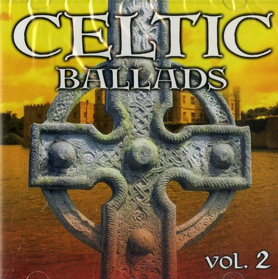 Cover for Aa.vv. · Celtic Ballads Vol. 2 (CD) (2005)