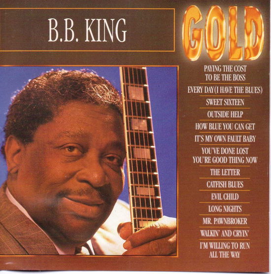 Gold - B.B. King - Music -  - 8712155017025 - 