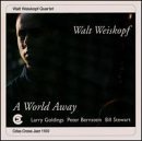 Cover for Walt Weiskopf · World Away (CD) (1995)