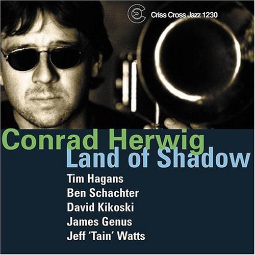 Cover for Conrad Herwig · Land Of Shadow (CD) (2014)