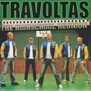 Cover for Travoltas · Highschool Reunion (CD) (2004)