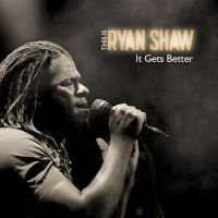 Cover for Ryan Shaw · It Gets Better (CD) (2010)