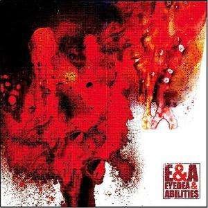 Cover for Eyedea &amp; Abilities · E&amp;a (CD) (2004)