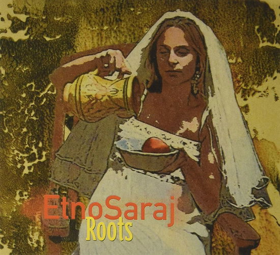 Cover for EtnoSaraj · EtnoSaraj - Roots (CD) [Digipak] (2014)