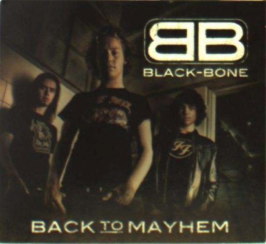 Cover for Black Bone · Back To Mayhem (CD) (2012)