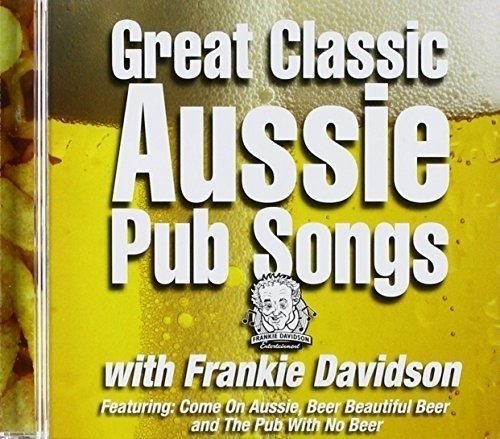 Cover for Frankie Davidson · Great Classic Aussie Pub Songs (CD) (2015)