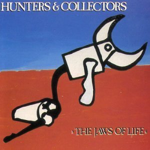 Cover for Hunters and Collectors · Hunters And Collectors - Jaws Of Life (CD) (2016)