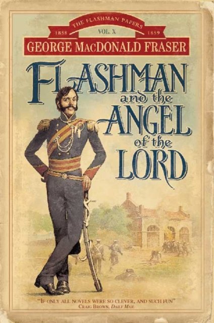Cover for George MacDonald Fraser · Flashman and the Angel of the Lord - The Flashman papers (Paperback Book) [New edition] (1999)